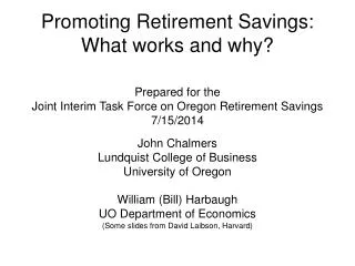Promoting Retirement Savings: What works and why?