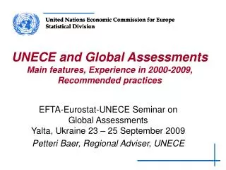unece and global assessments main features experience in 2000 2009 recommended practices