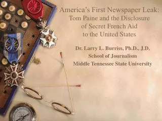 Dr. Larry L. Burriss, Ph.D., J.D. School of Journalism Middle Tennessee State University