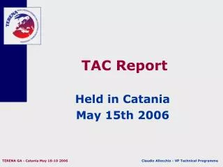TAC Report