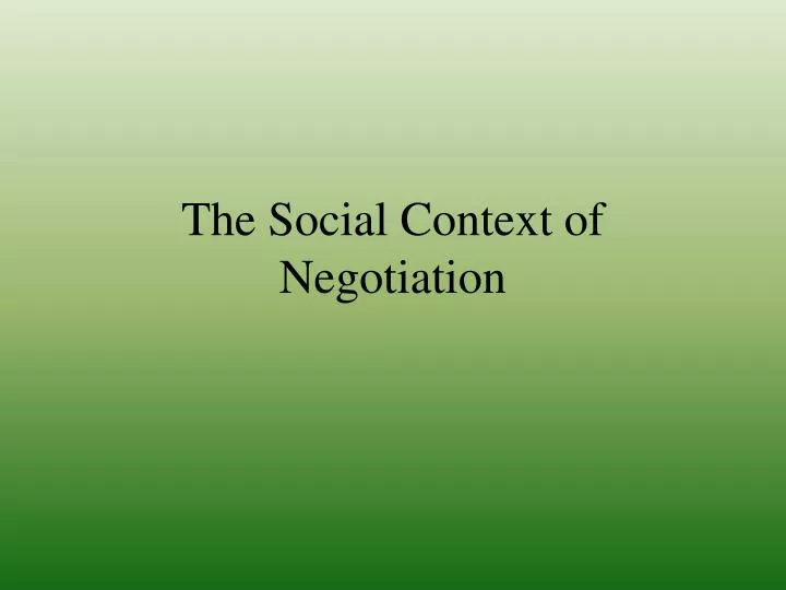 the social context of negotiation