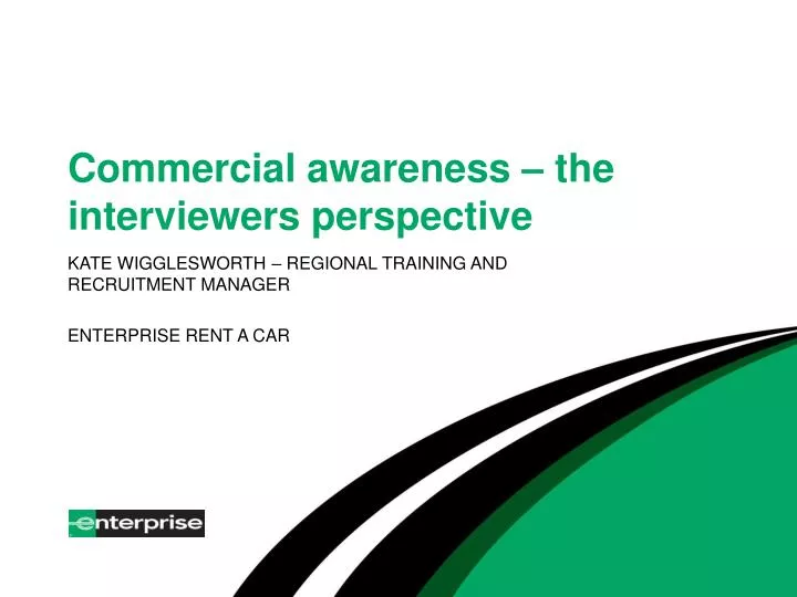 commercial awareness the interviewers perspective