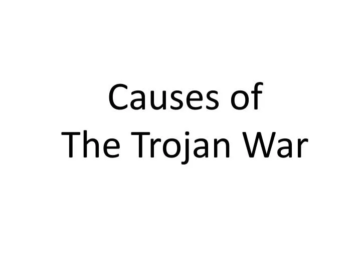 causes of the trojan war
