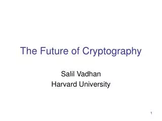 The Future of Cryptography
