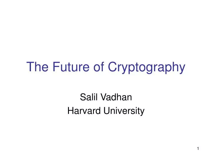 the future of cryptography