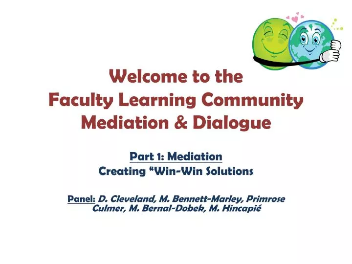 welcome to the faculty learning community mediation dialogue