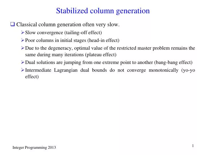 stabilized column generation