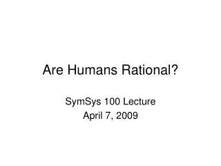 Are Humans Rational?