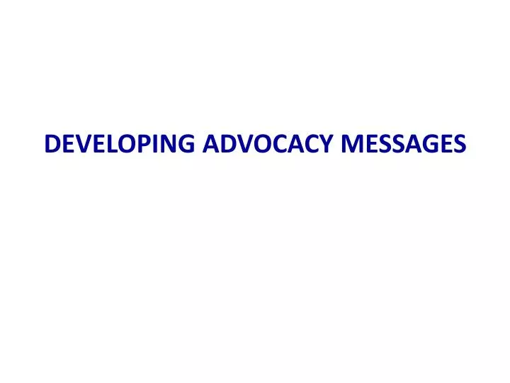 developing advocacy messages