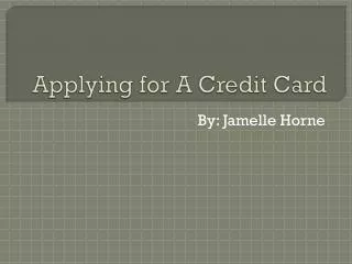 Applying for A Credit Card
