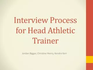 Interview Process for Head Athletic Trainer