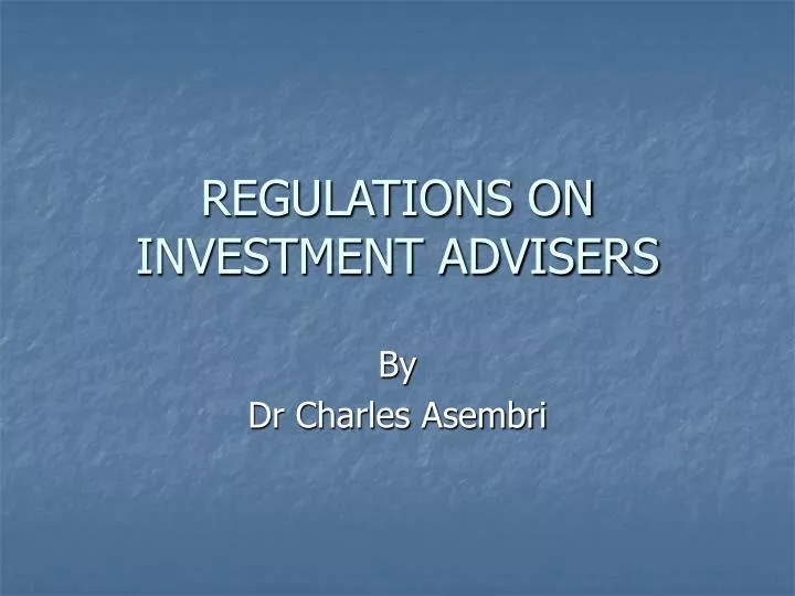 regulations on investment advisers