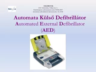 a utomated e xternal d efibrillator aed