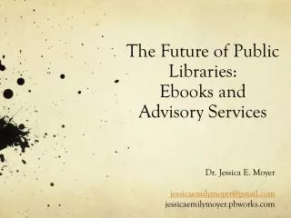 The Future of Public Libraries: Ebooks and Advisory Services