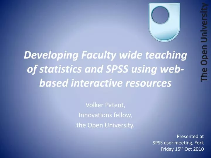 developing faculty wide teaching of statistics and spss using web based interactive resources
