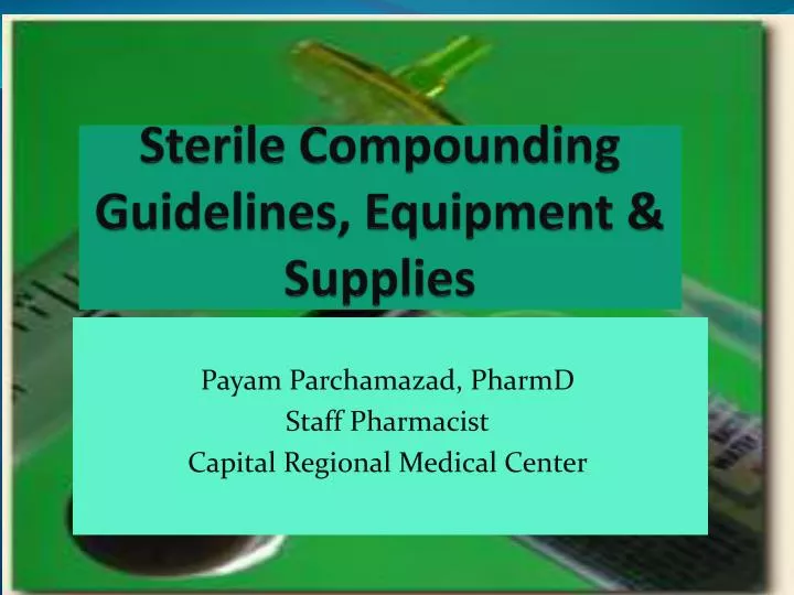 sterile compounding guidelines equipment supplies