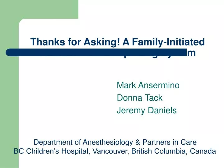 thanks for asking a family initiated adverse event reporting system