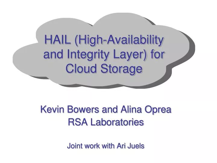 hail high availability and integrity layer for cloud storage