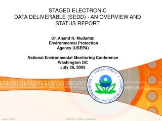 STAGED ELECTRONIC DATA DELIVERABLE (SEDD) - AN OVERVIEW AND STATUS REPORT