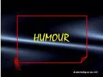 HUMOUR - slide 1