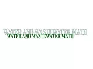 WATER AND WASTEWATER MATH