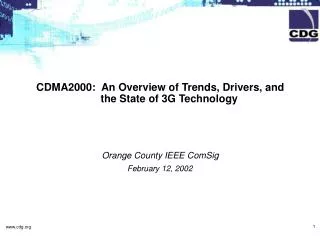 CDMA2000: An Overview of Trends, Drivers, and the State of 3G Technology