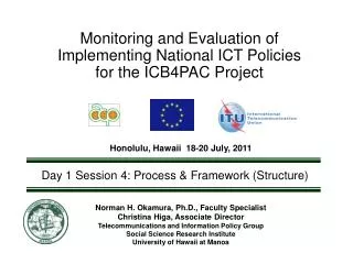 Monitoring and Evaluation of Implementing National ICT Policies for the ICB4PAC Project