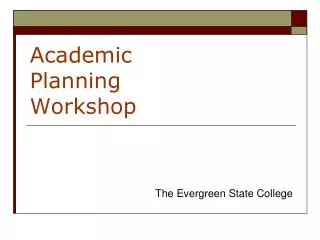 Academic Planning Workshop