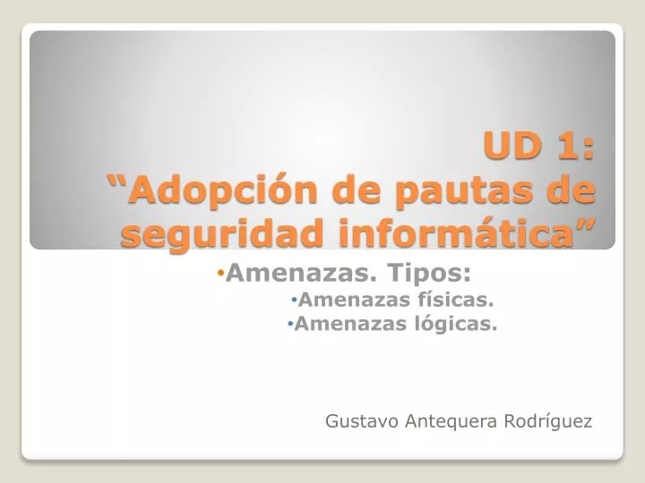 ud 1 adopci n de pautas de seguridad inform tica