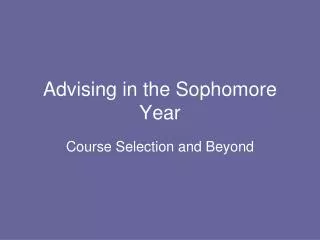 advising in the sophomore year
