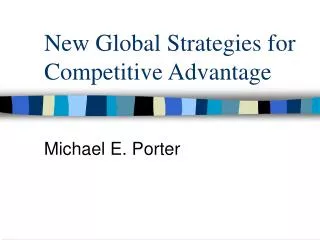 New Global Strategies for Competitive Advantage