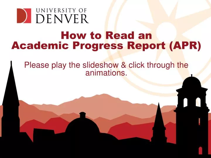 how to read an academic progress report apr please play the slideshow click through the animations