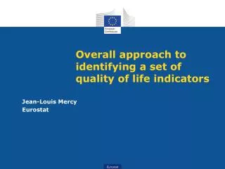 Overall approach to identifying a set of quality of life indicators