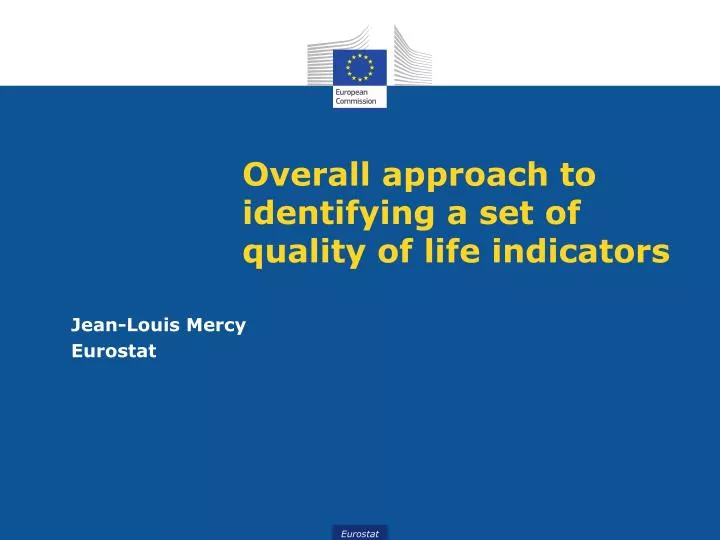 overall approach to identifying a set of quality of life indicators