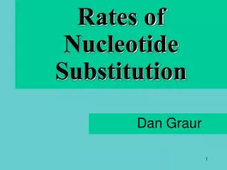 Rates of Nucleotide Substitution