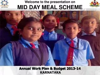 Welcome to the presentation on MID DAY MEAL SCHEME