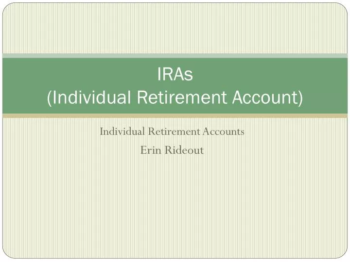 iras individual retirement account