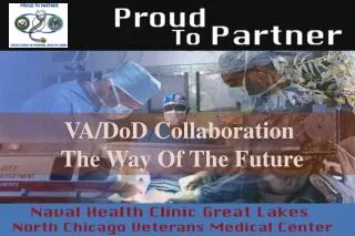 VA/DoD Collaboration The Way Of The Future