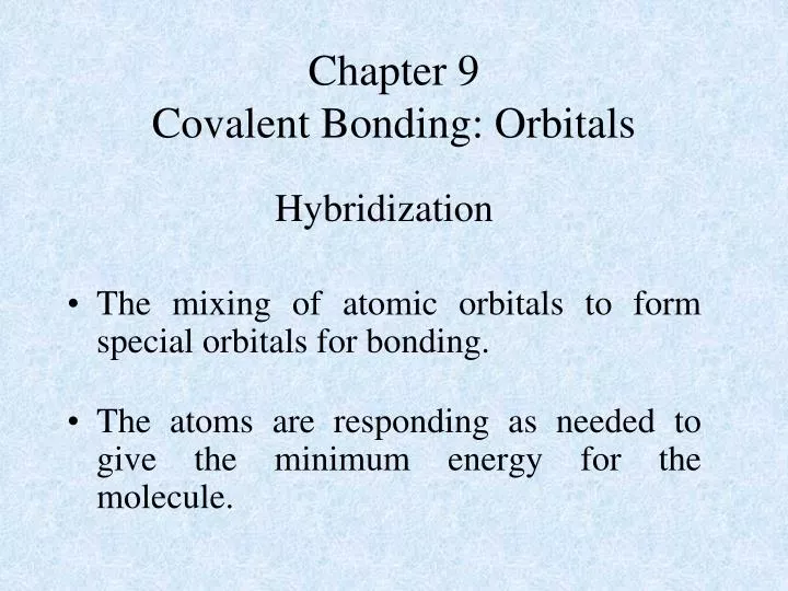 chapter 9 covalent bonding orbitals