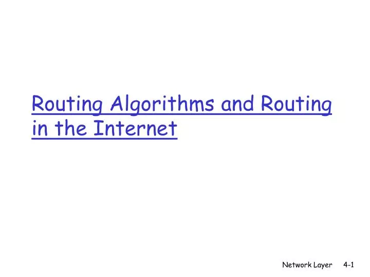routing algorithms and routing in the internet