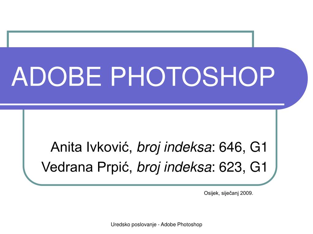 PPT - ADOBE PHOTOSHOP PowerPoint Presentation, free download - ID:2946546