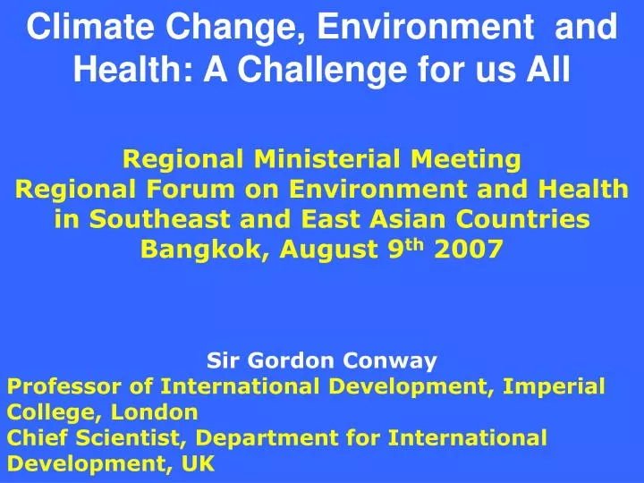 climate change environment and health a challenge for us all
