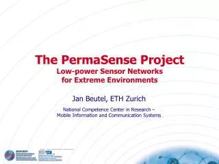 The PermaSense Project Low-power Sensor Networks for Extreme Environments
