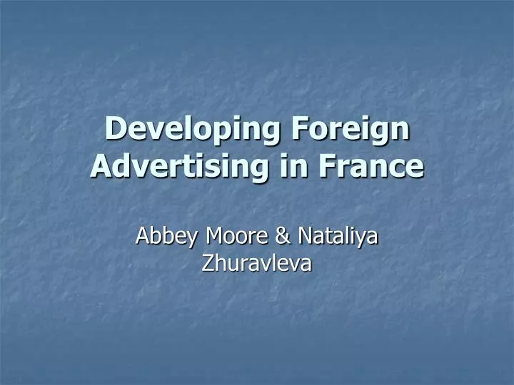 developing foreign advertising in france