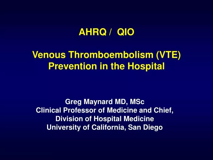 ahrq qio venous thromboembolism vte prevention in the hospital
