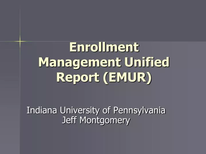 enrollment management unified report emur