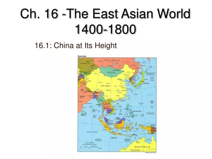ch 16 the east asian world 1400 1800