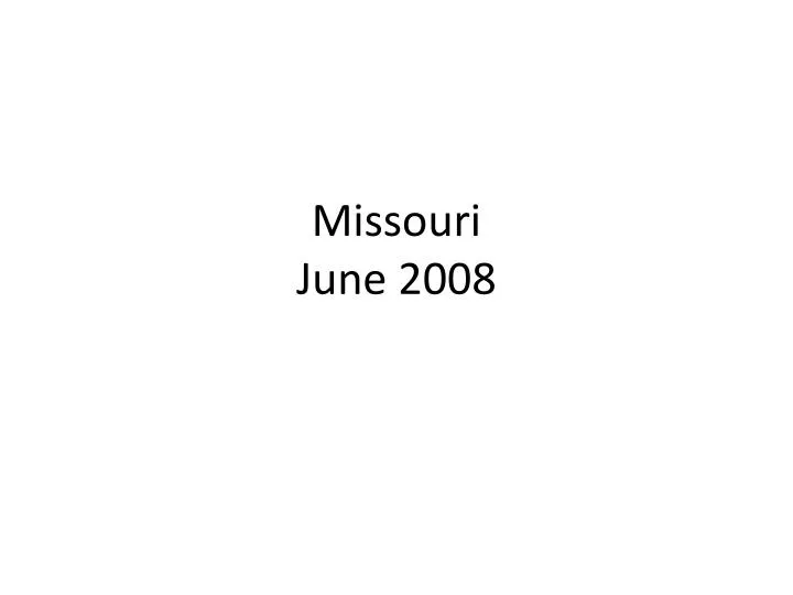 missouri june 2008