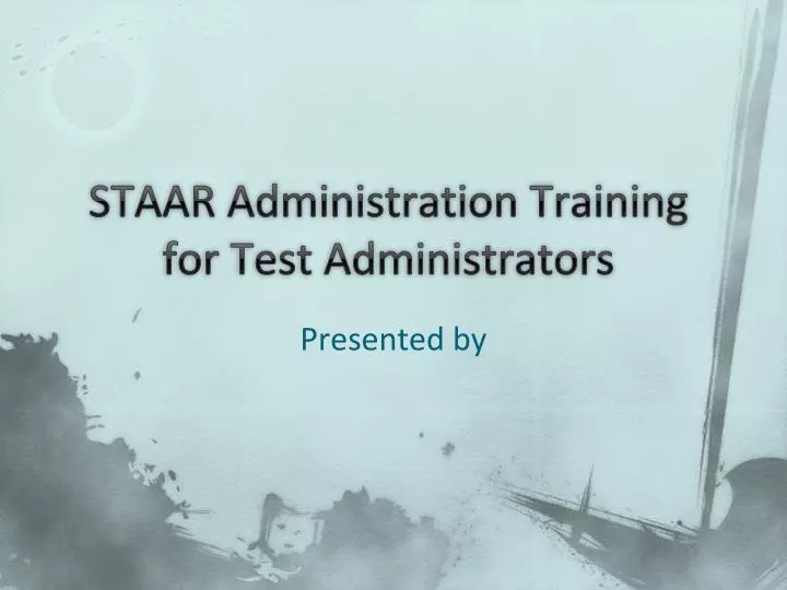 staar administration training for test administrators