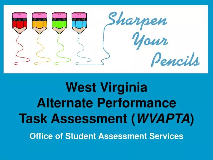 west virginia alternate performance task assessment wvapta